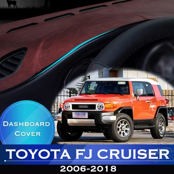 Toyota FJ Cruiser 2006~2018 GSJ10 Auto Paneļa Izvairīties no Gaismas Pad Instrumentu Platforma Galda Segums Ādas Anti-Slip Dash Mat