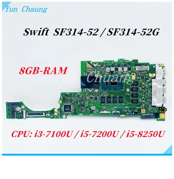 SU4EA GALVENĀ pārvalde Acer Swift SF314-52G SF314-52 N17P3 Klēpjdators Mātesplatē NBGQF11002 Ar Core i3 i5 CPU 4G/8G RAM 100% Strādā